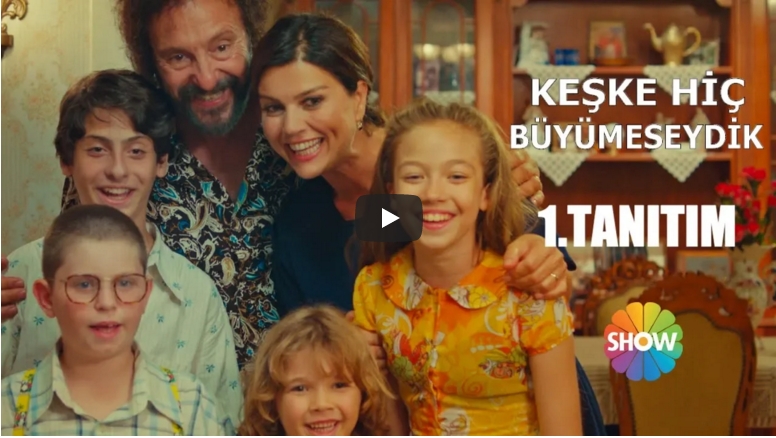 Keşke Hiç Büyümeseydik 1.Bölüm Tanıtım Fragmanı