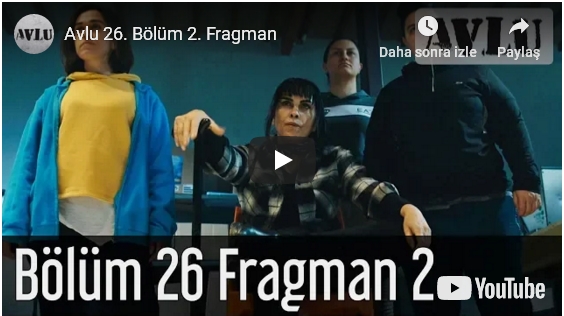 Avlu 26.Bölüm 2.Fragmanı