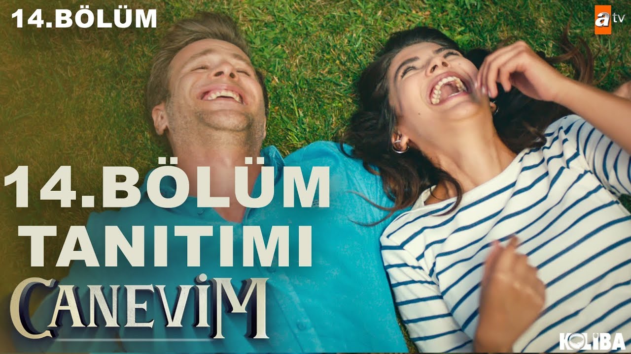 Canevim 14.Bölüm Fragmanı