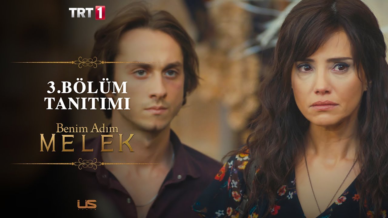 Benim Adım Melek 3.Bölüm Fragmanı