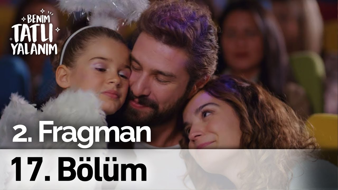 Benim Tatlı Yalanım 17.Bölüm 2.Fragmanı