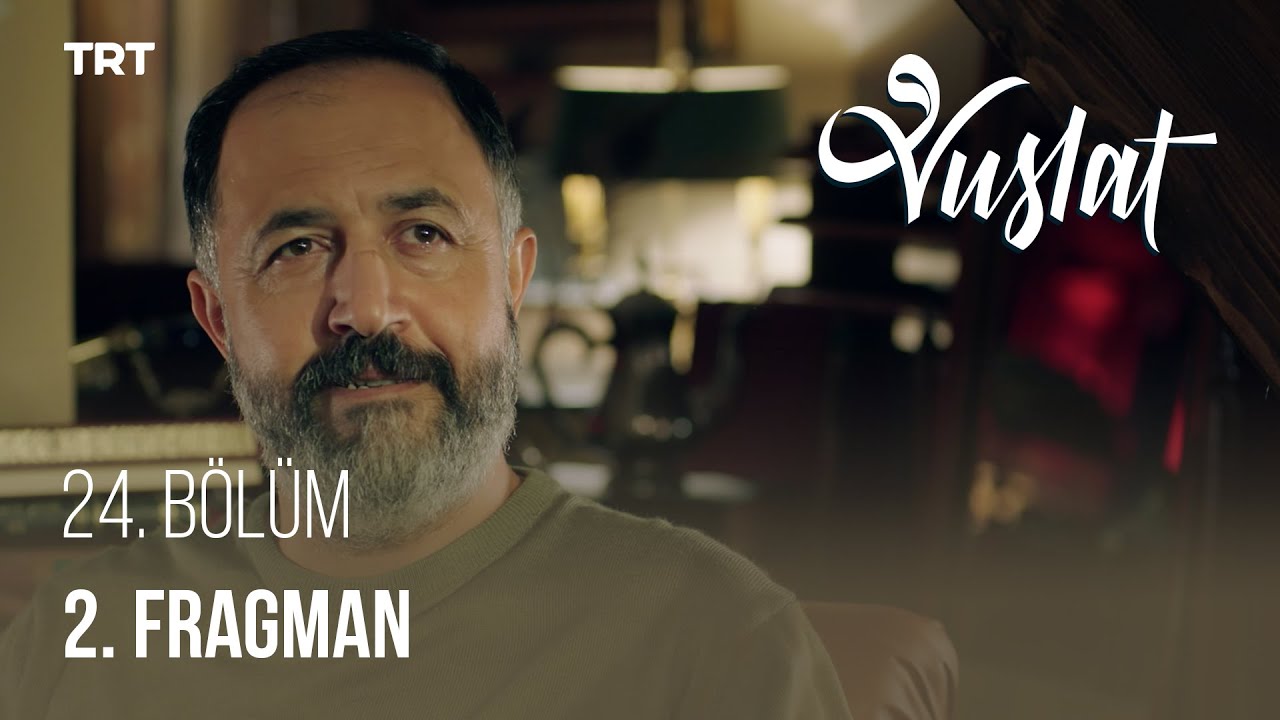 Vuslat 24. Bölüm 2. Fragmanı