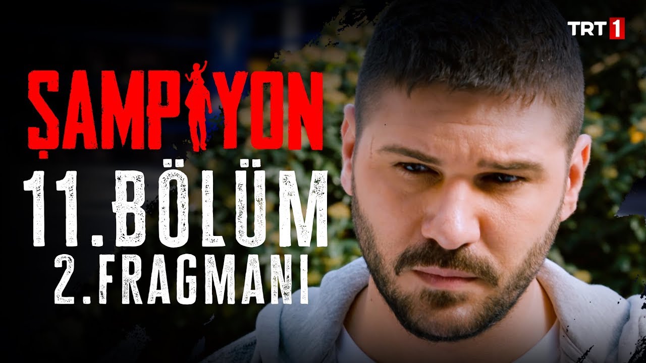 Şampiyon 11.Bölüm 2.Fragmanı