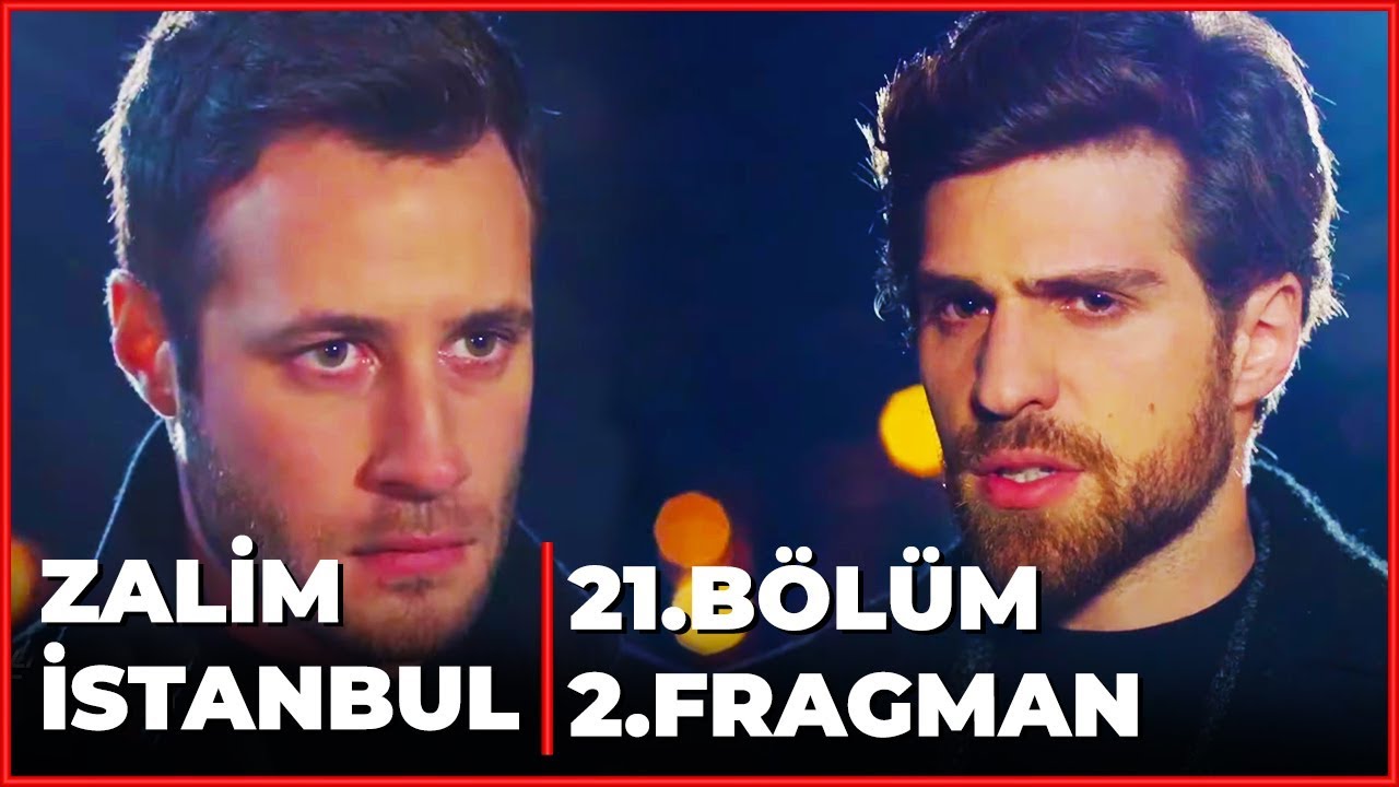 Zalim İstanbul 21.Bölüm 2.Fragman