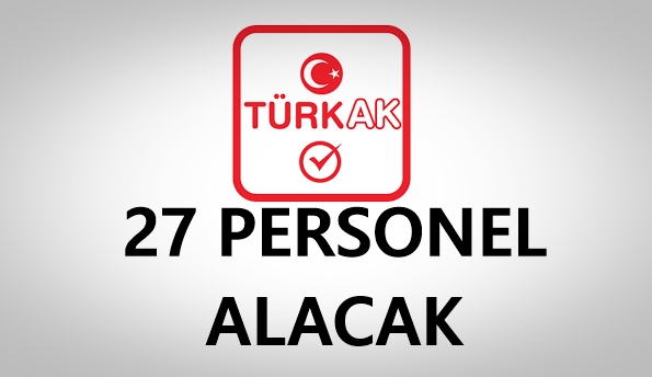 Türk Akreditasyon Kurumu 27 Personel alacak