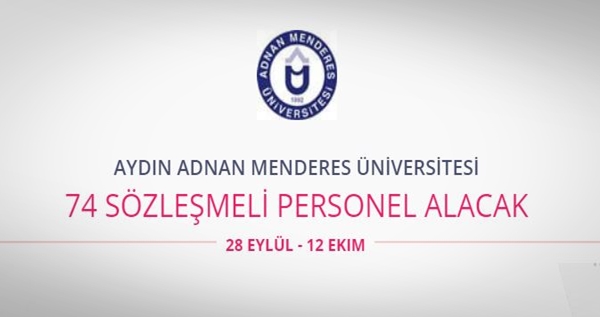 Aydın Adnan Menderes Üniversitesi 74 Personel Alıyor