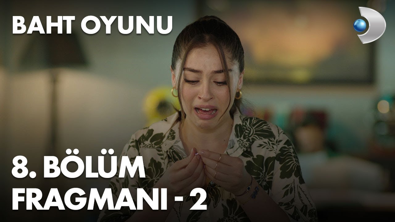 Baht Oyunu 8.Bölüm 2.Fragmanı