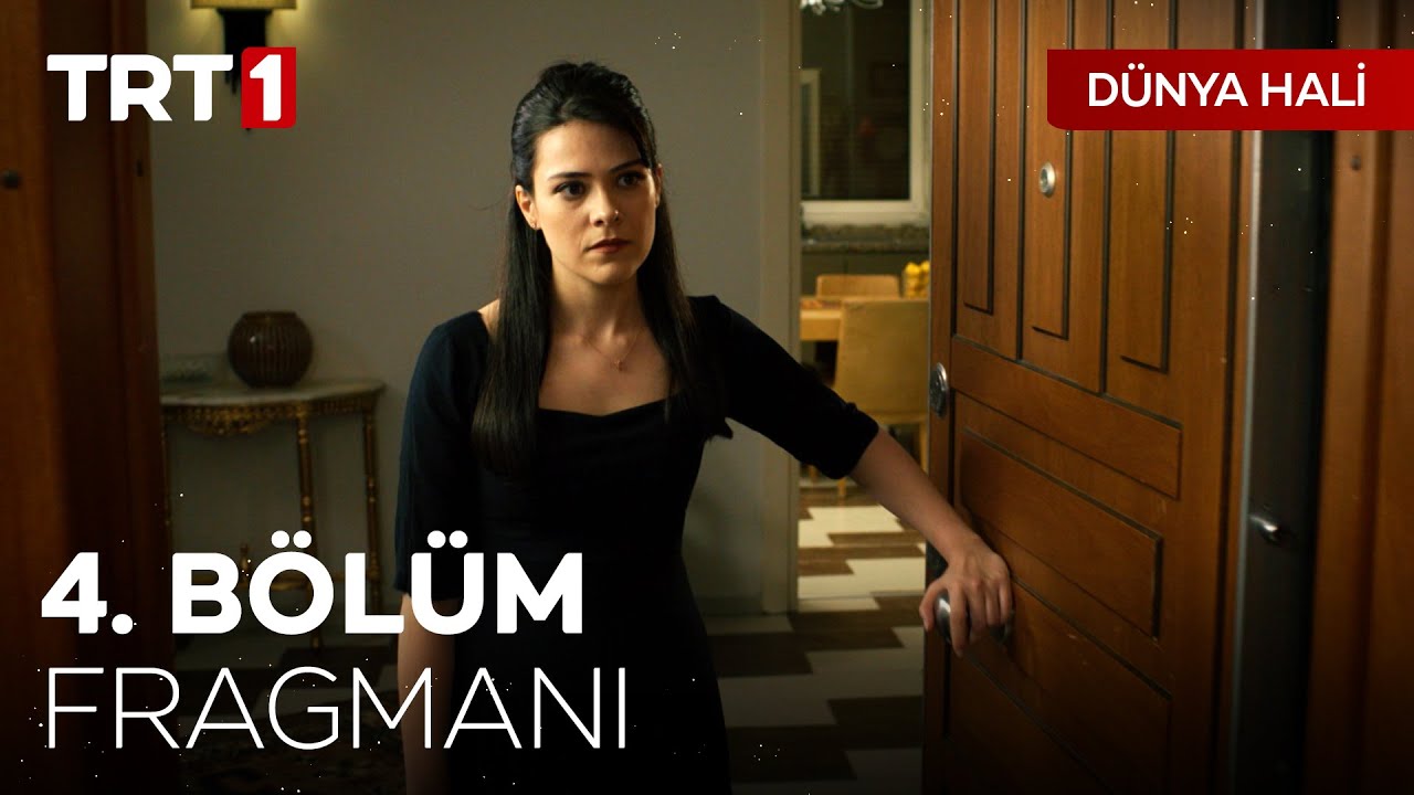 Dünya Hali 4.Bölüm Fragmanı