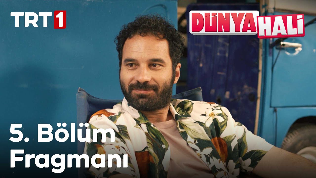 Dünya Hali 5.Bölüm Fragmanı