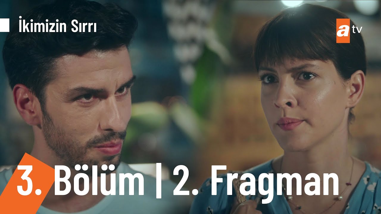 İkimizin Sırrı 3.Bölüm 2.Fragmanı