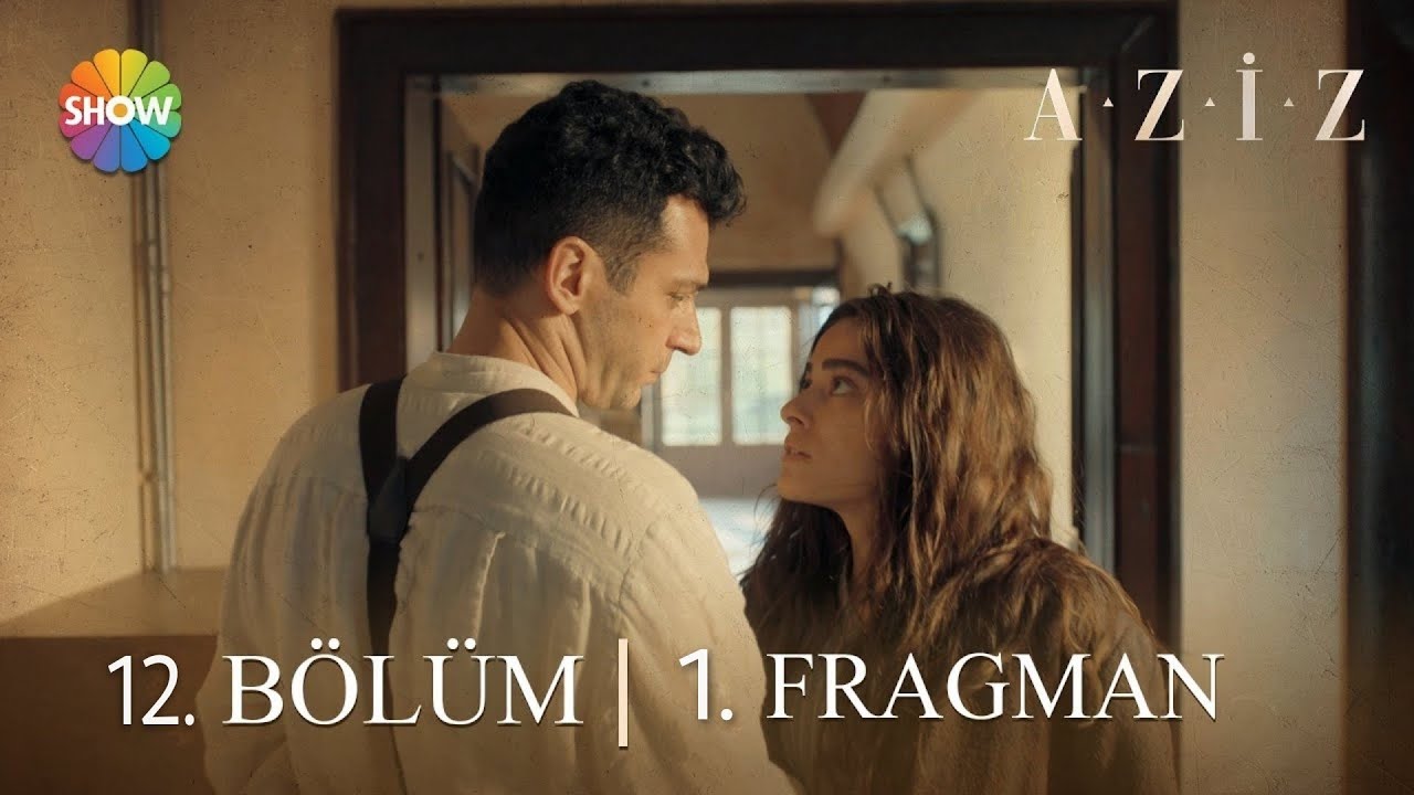 Aziz 12.Bölüm Fragmanı