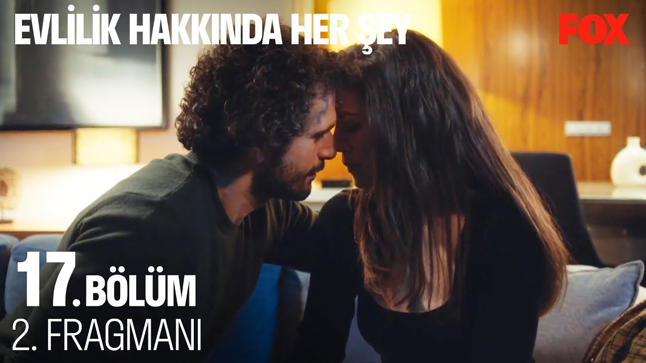 Evlilik Hakkında Her Şey 17.Bölüm 2. Fragmanı