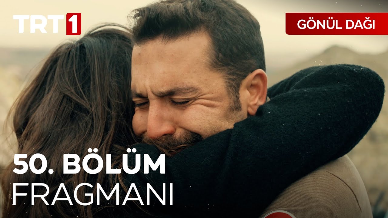 Gönül Dağı 50.Bölüm Fragmanı