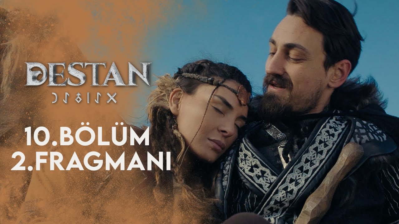 Destan 10.Bölüm 2. Fragmanı