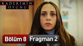 Kaderimin Oyunu 8.Bölüm 2. Fragmanı