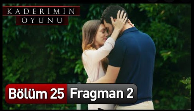 Kaderimin Oyunu 25.Bölüm 2.Fragmanı