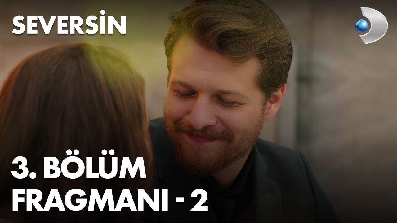 Seversin 3. Bölüm 2. Fragmanı