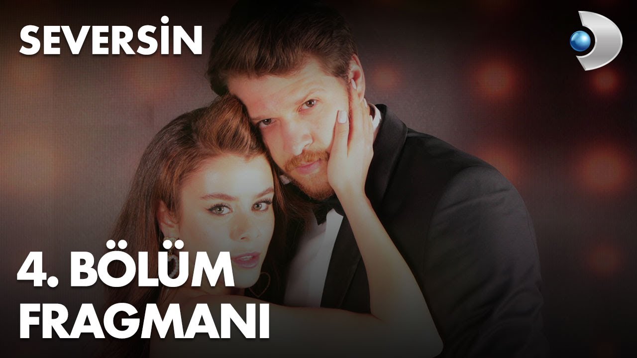 Seversin 4.Bölüm Fragmanı