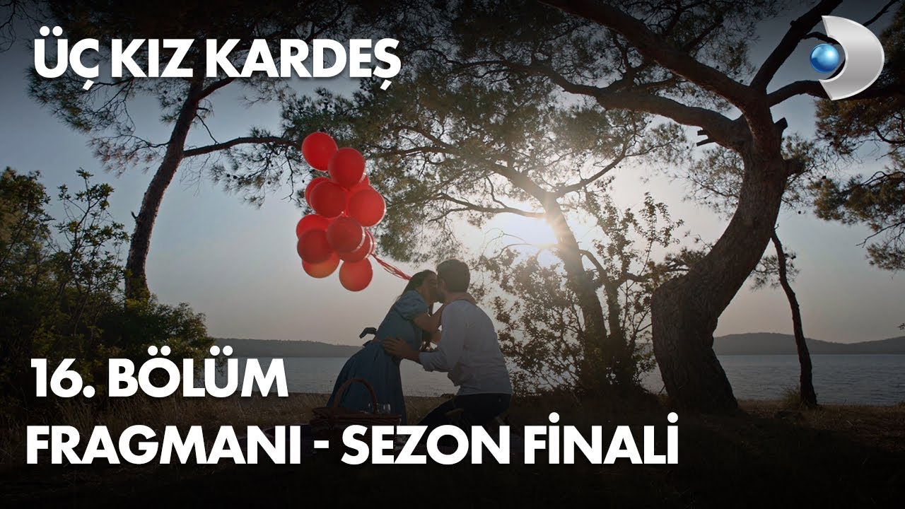 Üç Kız Kardeş 16.Bölüm Fragmanı (Sezon Finali)