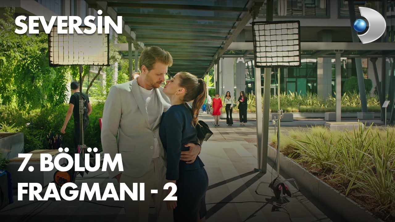 Seversin 7.Bölüm 2.Fragmanı