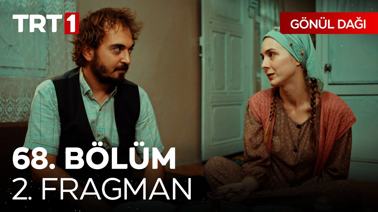 Gönül Dağı 68.Bölüm 2.Fragmanı