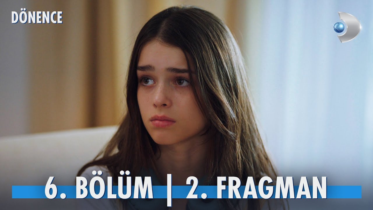 Dönence 6.Bölüm 2.Fragmanı