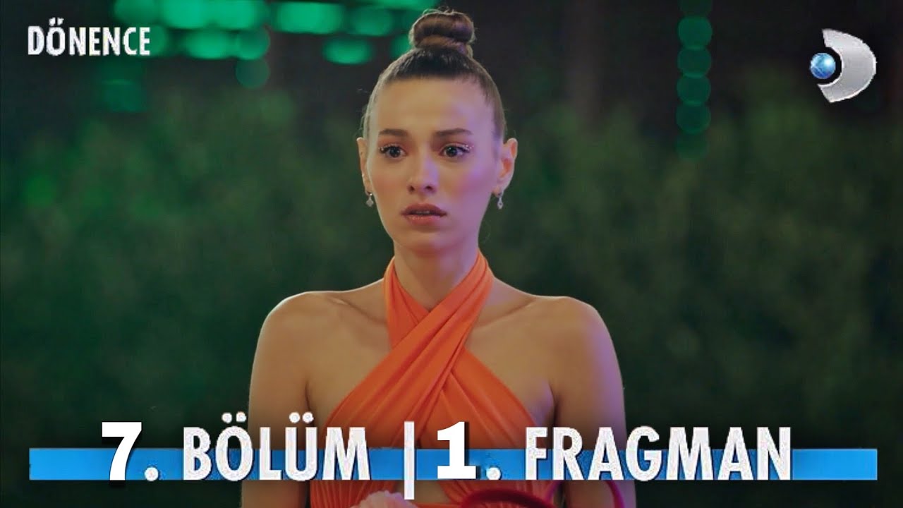 Dönence 7.Bölüm Fragmanı