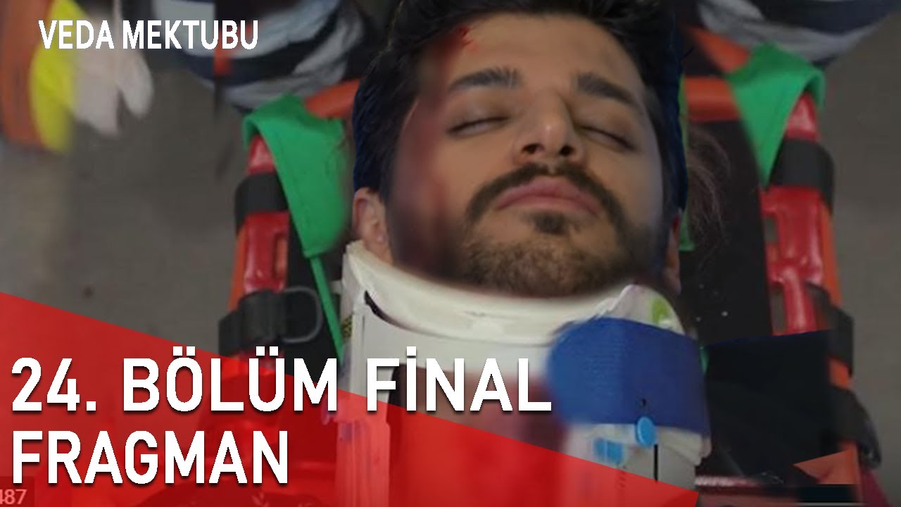 Veda Mektubu 24.Bölüm Fragmanı (Final)