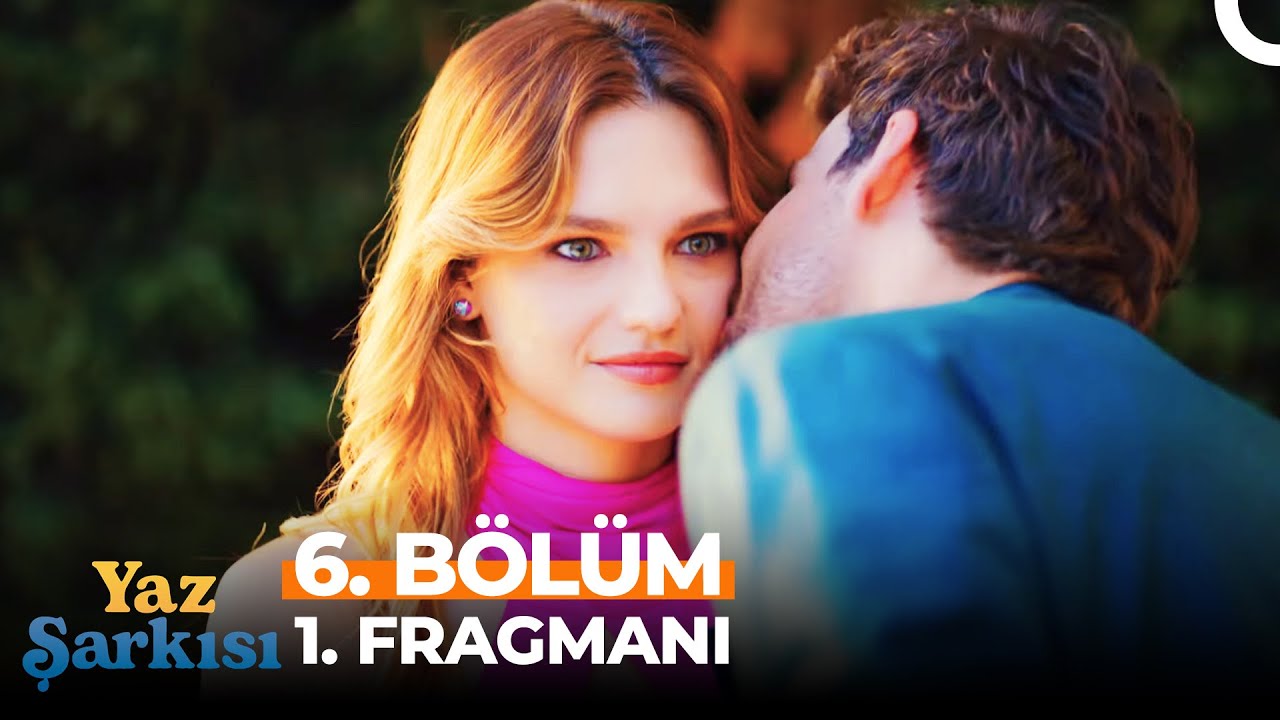 Yaz Şarkısı 6.Bölüm Fragmanı