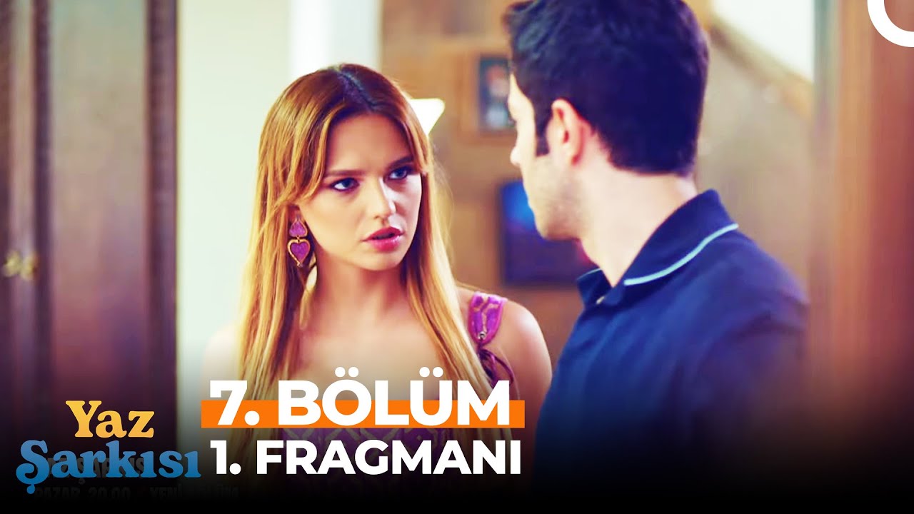 Yaz Şarkısı 7.Bölüm Fragmanı