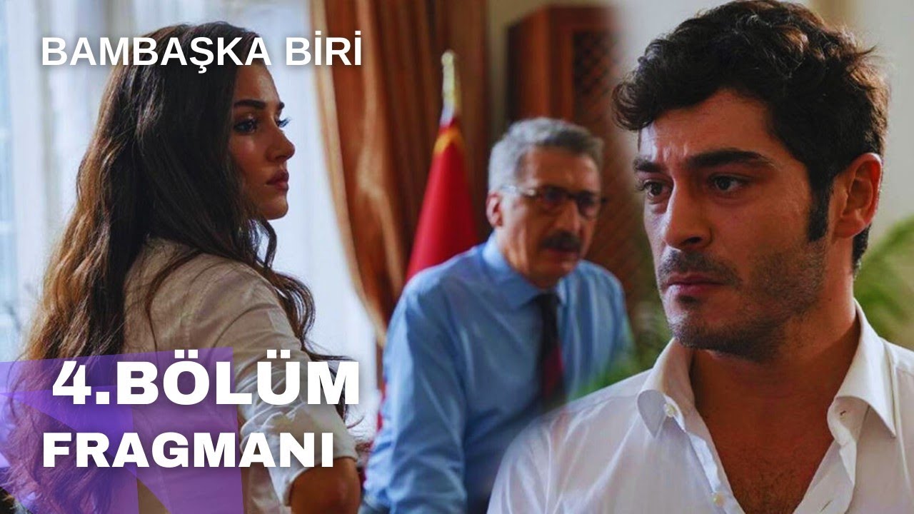 Bambaşka Biri 4.Bölüm Fragmanı