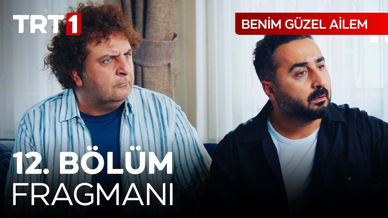 Benim Güzel Ailem 12.Bölüm Fragmanı