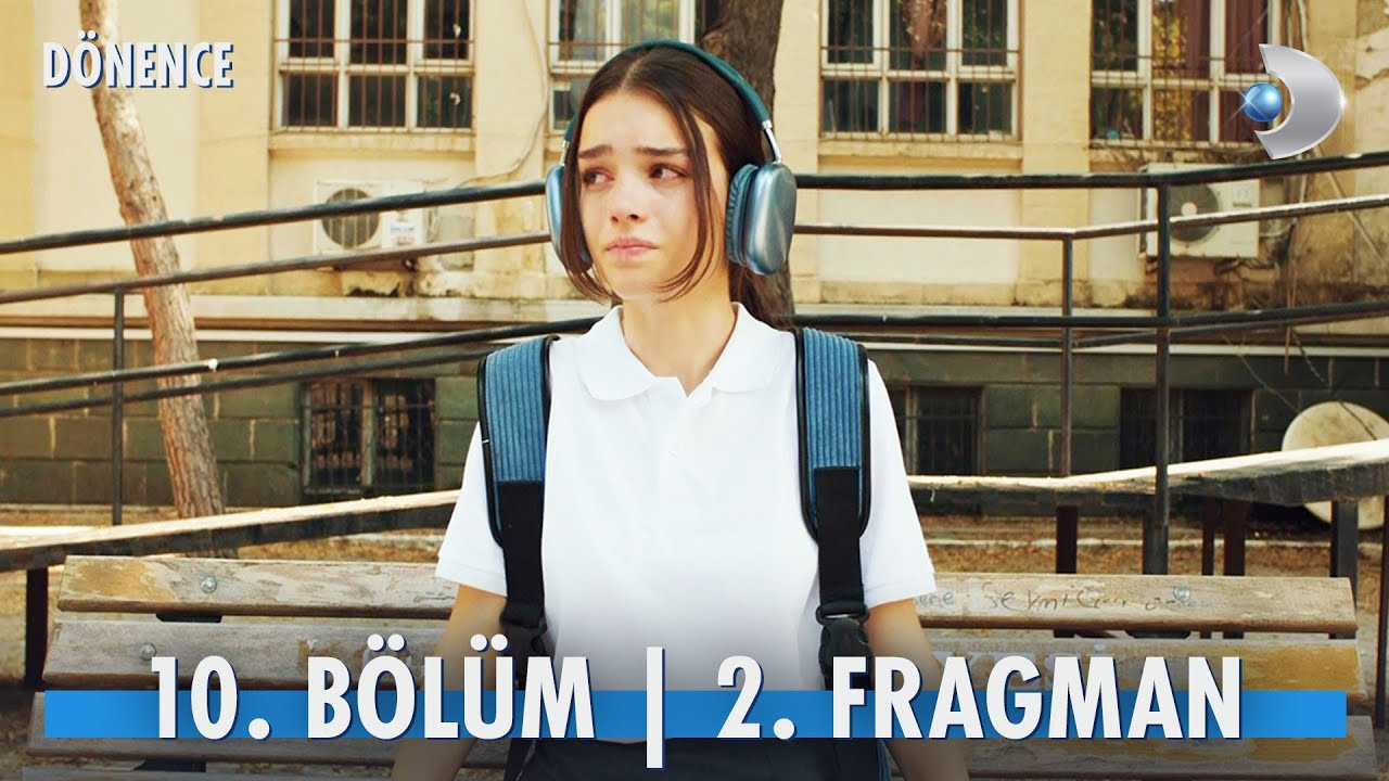 Dönence 10.Bölüm 2.Fragmanı