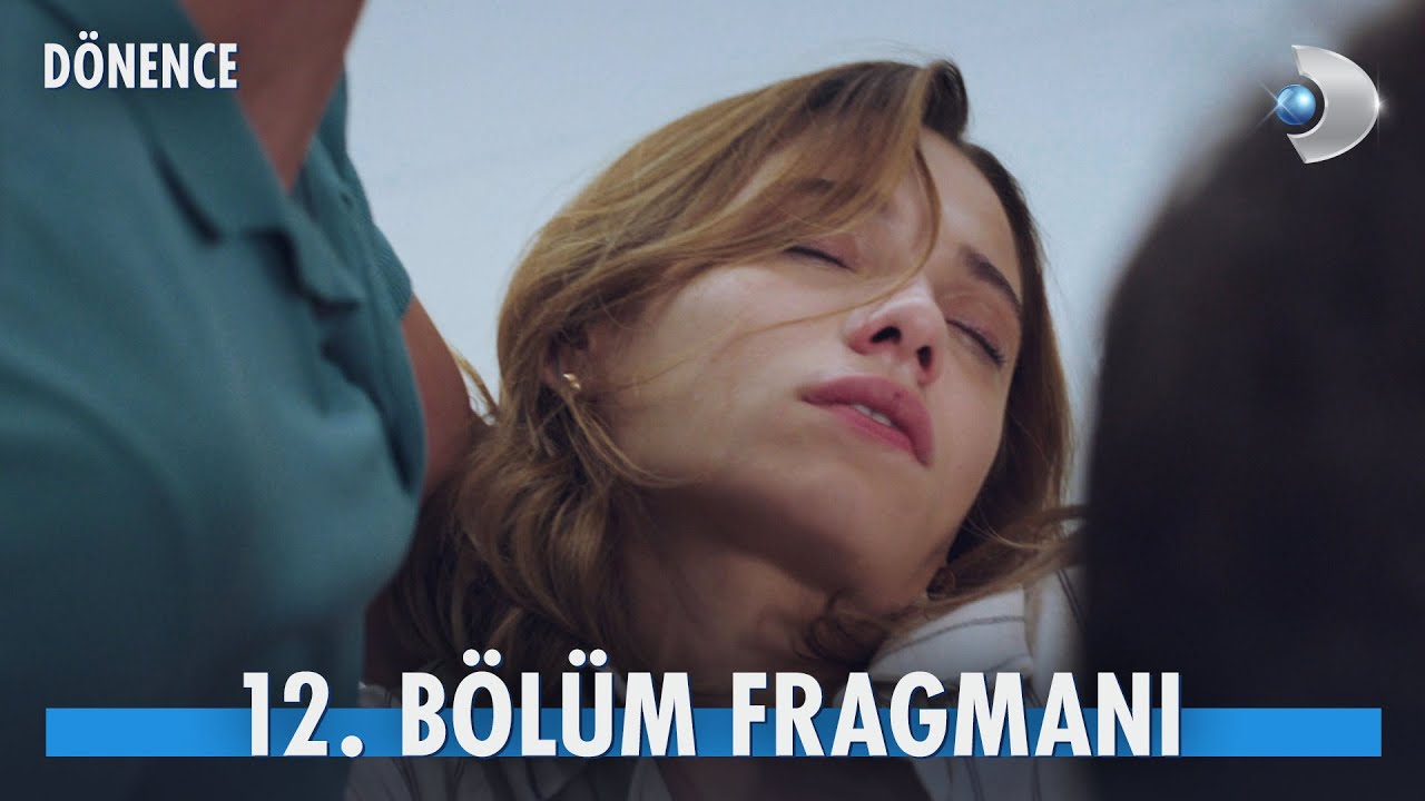 Dönence 12. Bölüm Fragmanı