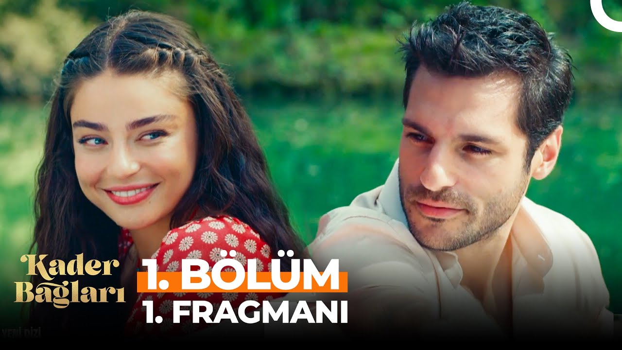 Kader Bağları 1. Bölüm 1. Fragmanı
