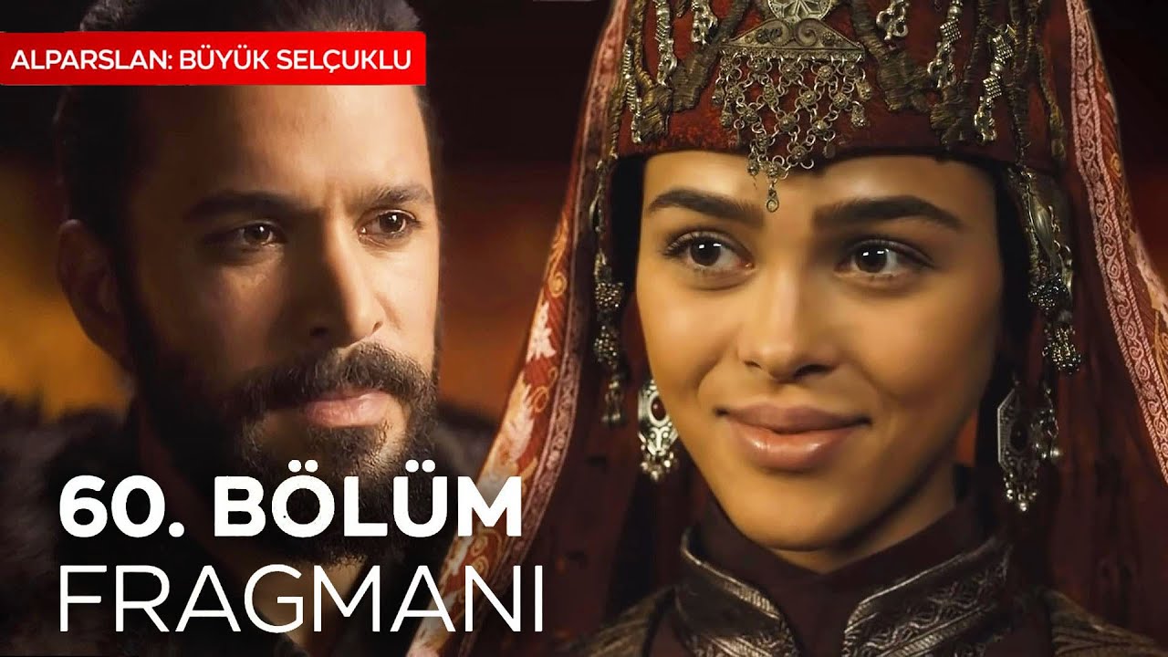 Alparslan Büyük Selçuklu 60.Bölüm Fragmanı