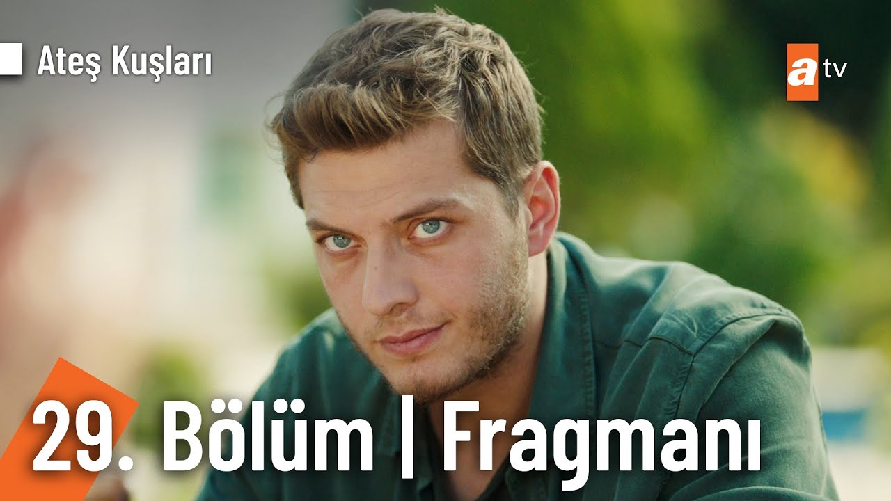 Ateş Kuşları 29.Bölüm Fragmanı