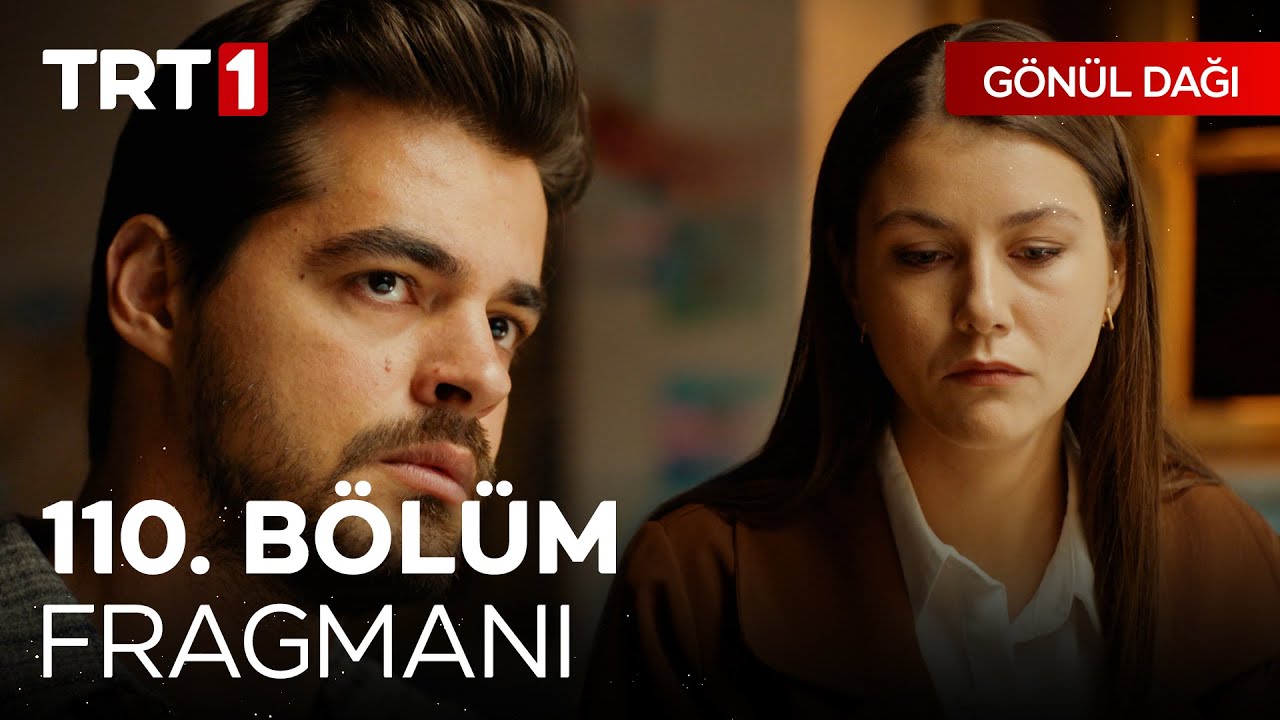 Gönül Dağı 110.Bölüm Fragmanı