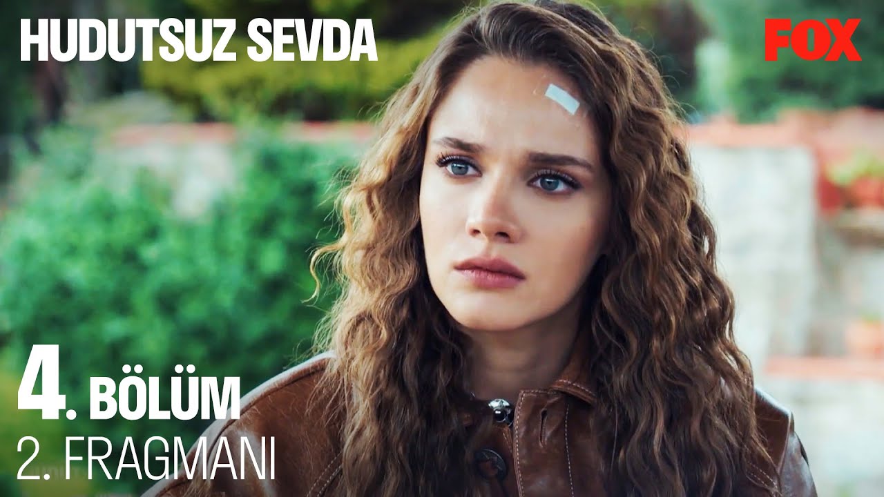 Hudutsuz Sevda 4.Bölüm 2.Fragmanı