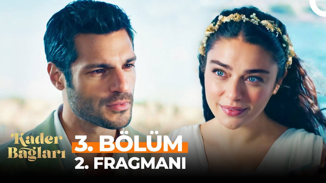 Kader Bağları 3.Bölüm 2.Fragmanı