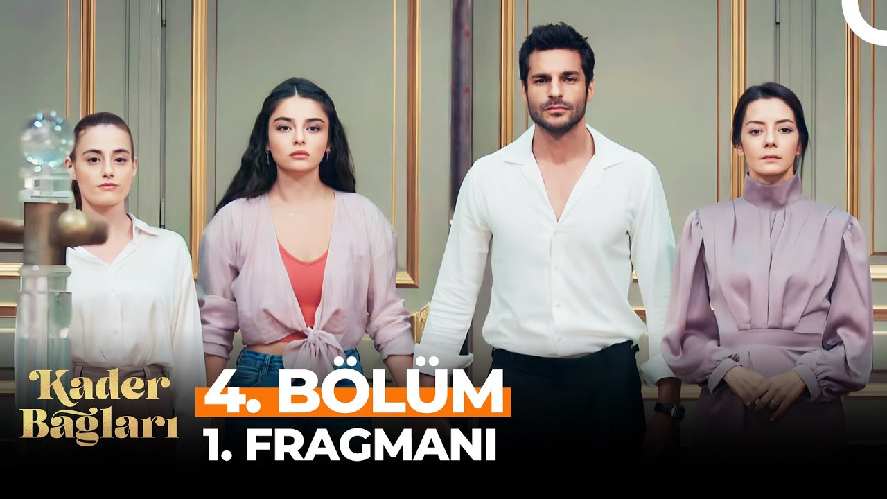 Kader Bağları 4.Bölüm Fragmanı