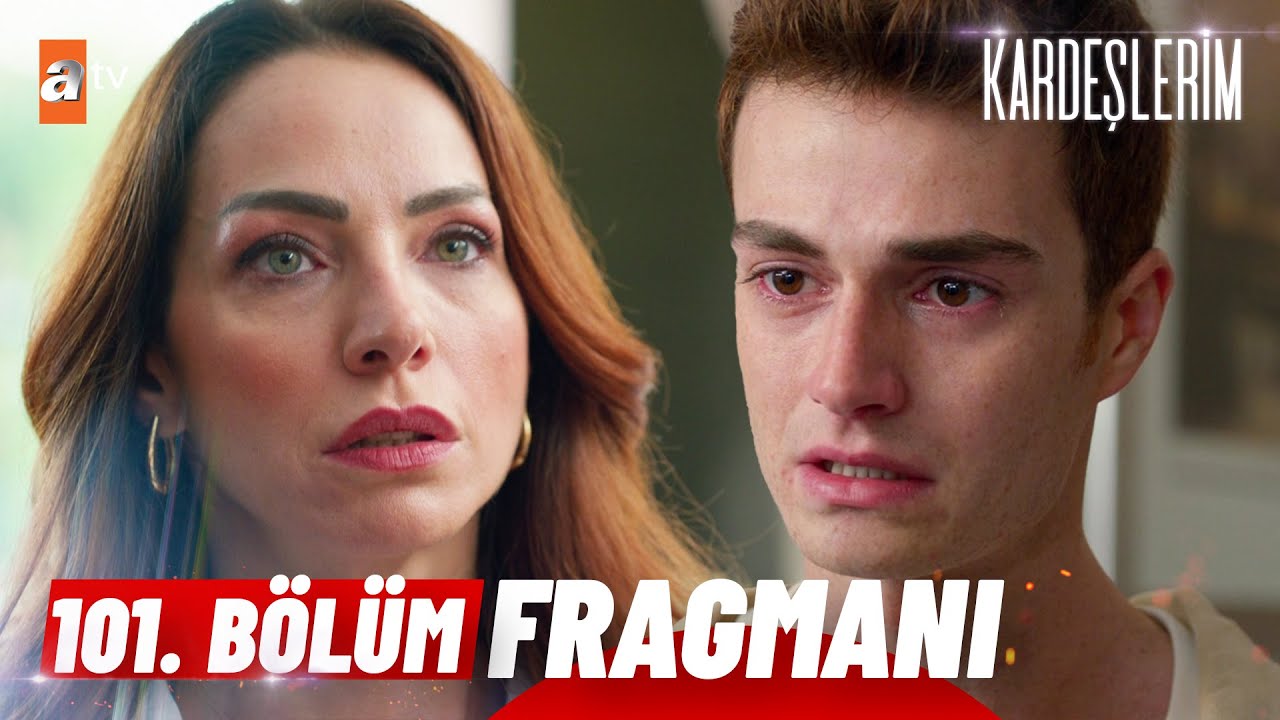 Kardeşlerim 101.Bölüm Fragmanı