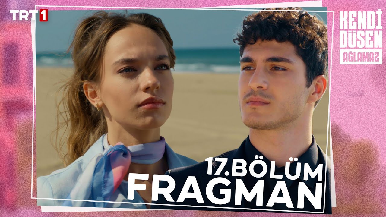 Kendi Düşen Ağlamaz 17.Bölüm Fragmanı