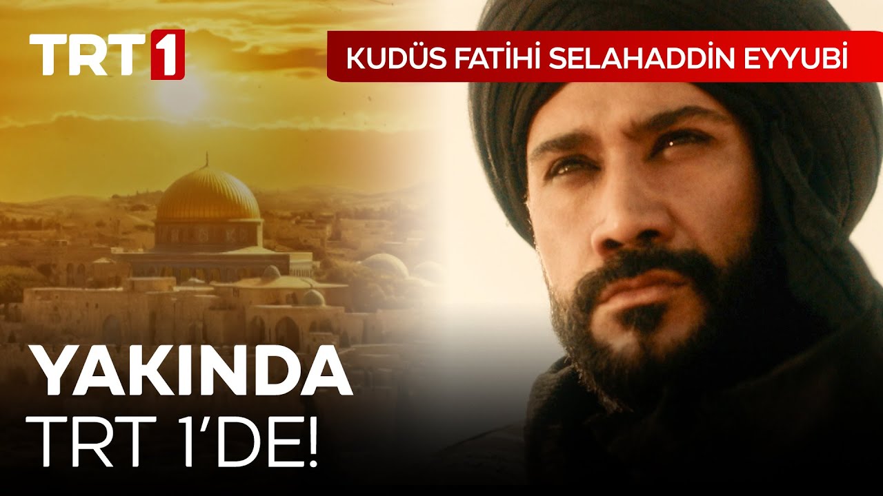 Kudüs Fatihi Selahaddin Eyyubi Tanıtım