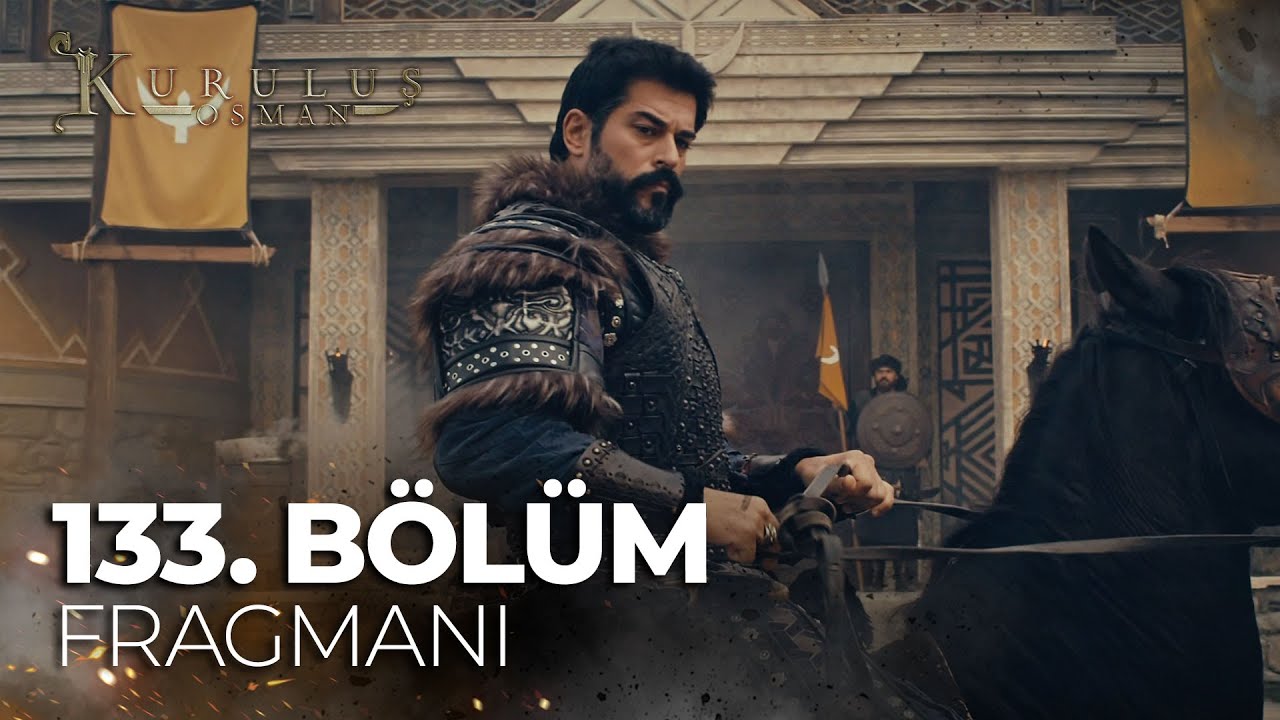 Kuruluş Osman 133.Bölüm Fragmanı