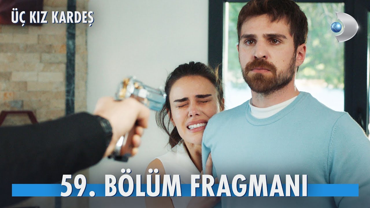 Üç Kız Kardeş 59.Bölüm Fragmanı
