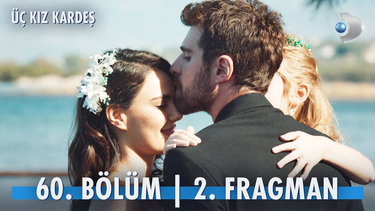 Üç Kız Kardeş 60.Bölüm 2.Fragmanı