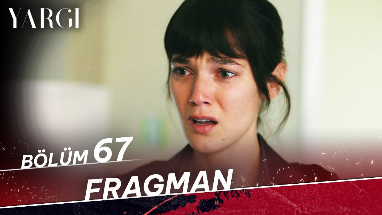 Yargı 67.Bölüm Fragmanı