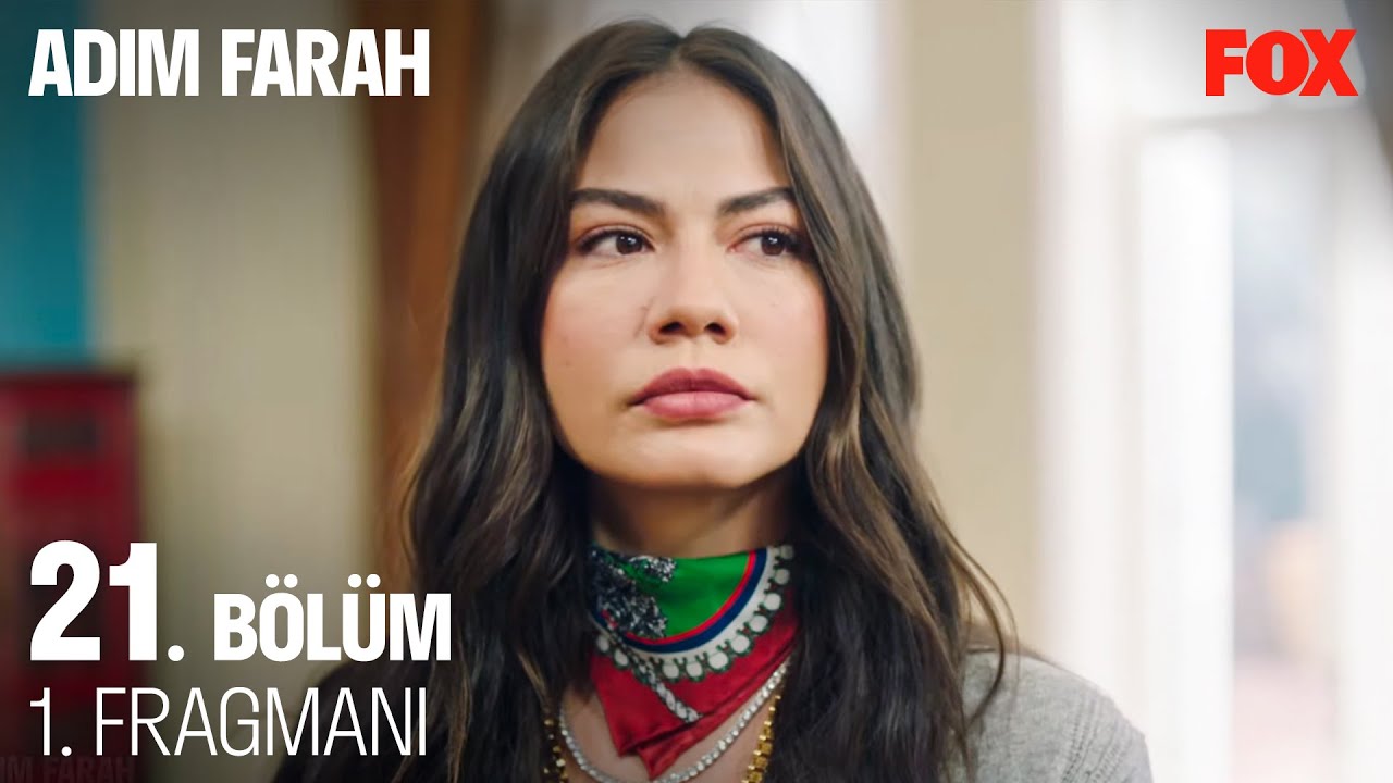 Adım Farah 21.Bölüm Fragmanı