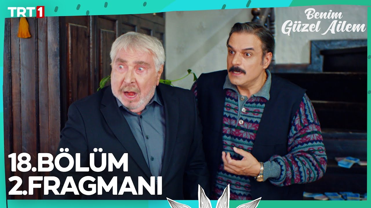 Benim Güzel Ailem 18.Bölüm 2.Fragmanı